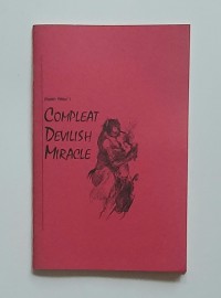 Edward Marlo's COMPLEAT DEVILISH MIRACLE  A Retrospective by Jon Racherbaumer