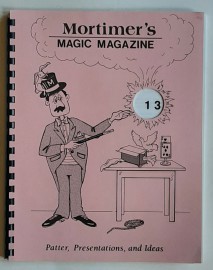 Mortimer's MAGIC MAGAZINE 13