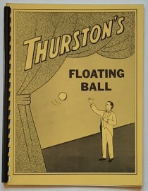 Thurston's Floating Ball By Herman Hanson 