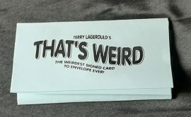 Terry Lagerould's THAT'S WEIRD