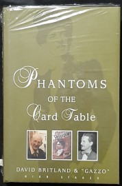 Phantoms of the Card Table by David Britland & Gazzo(Gary Osborne)
