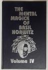 The Mental Magick of Basil Horwitz Volume 4