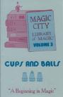 LIBRARY OF MAGIC VOL. 3--CUPS & BALLS